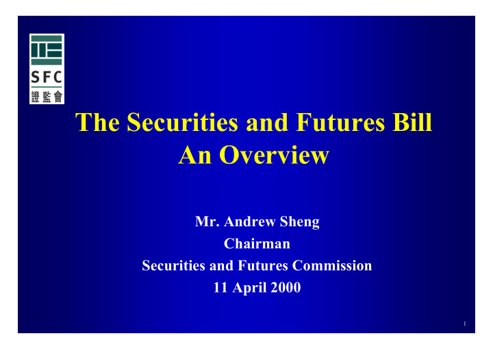 the securities and futures bill an overview