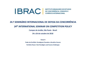 24. SEMINRIO INTERNACIONAL DE DEFESA DA CONCORRNCIA 24 th INTERNATIONAL SEMINAR ON
