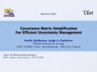 Covariance Matrix Simplification  For Efficient Uncertainty Management  Andr Jalobeanu, Jorge A.