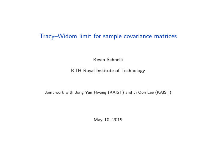 tracy widom limit for sample covariance matrices