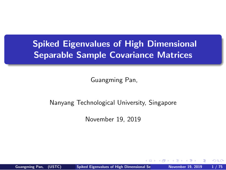 spiked eigenvalues of high dimensional separable sample