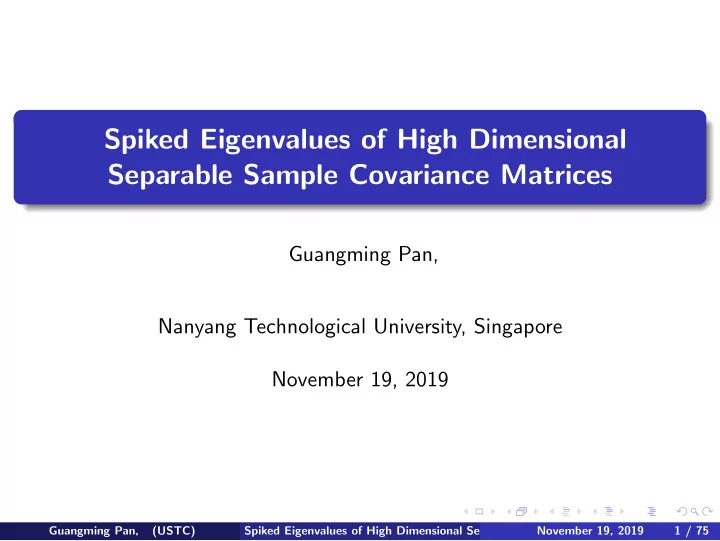 spiked eigenvalues of high dimensional separable sample
