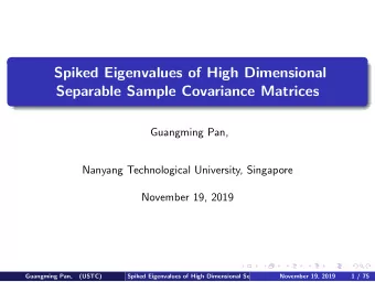 Spiked Eigenvalues of High Dimensional  Separable Sample Covariance Matrices  Guangming Pan,