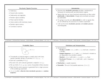 Stochastic Signals Overview  Introduction  Discrete-time stochastic processes provides a