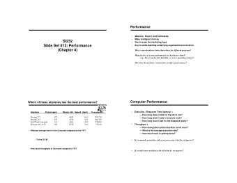 SI232    See through the marketing hype  Slide Set #12: Performance    Key to understanding