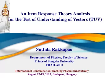 Suttida Rakkapao  Department of Physics, Faculty of Science  Prince of Songkla University  THAILAND