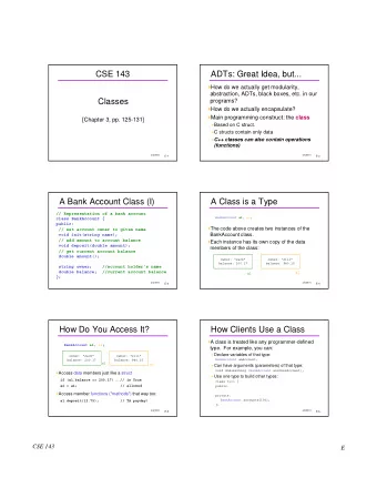 CSE 143  ADTs: Great Idea, but...  How do we actually get modularity,  abstraction, ADTs, black