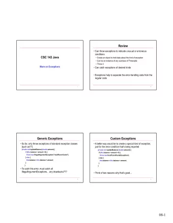 08-1  Custom Exception Classes  Throwable/Exception Hierarchy   To create a custom exception: