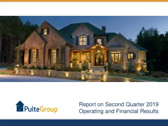 Report on Second Quarter 2019  Operating and Financial Results  Forward-Looking Statements  This