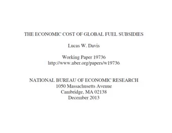 THE ECONOMIC COST OF GLOBAL  FUEL SUBSIDIES  Lucas W. Davis  December 2013  Presented by: Iman