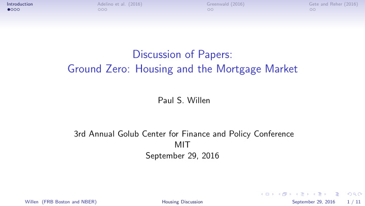 discussion of papers ground zero housing and the mortgage