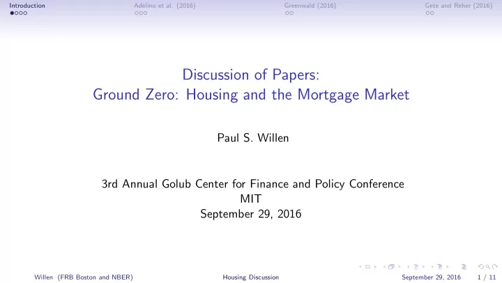 discussion of papers ground zero housing and the mortgage