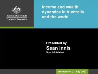 Sean Innis  Special Adviser  Melbourne, 21 July 2017  The elephant chart  Top 7% worldwide in 2008: