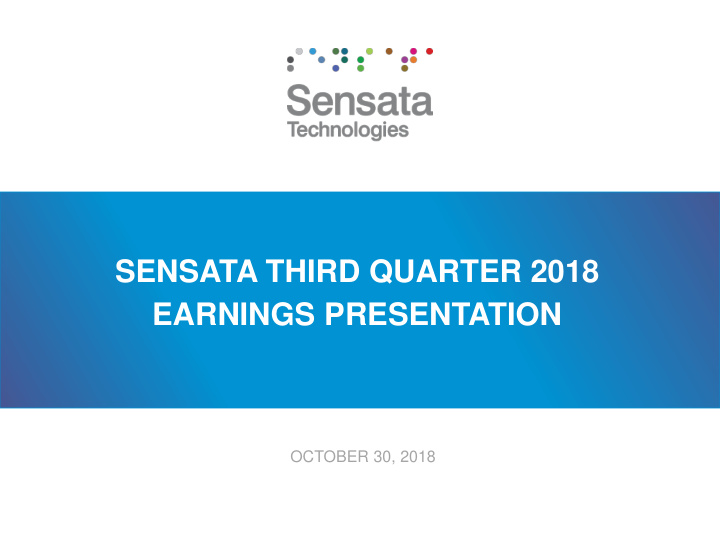 sensata third quarter 2018 earnings presentation