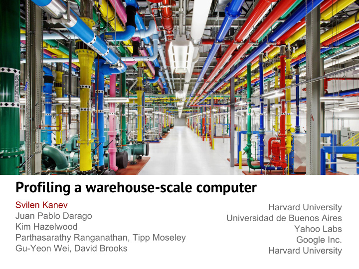 profiling a warehouse scale computer