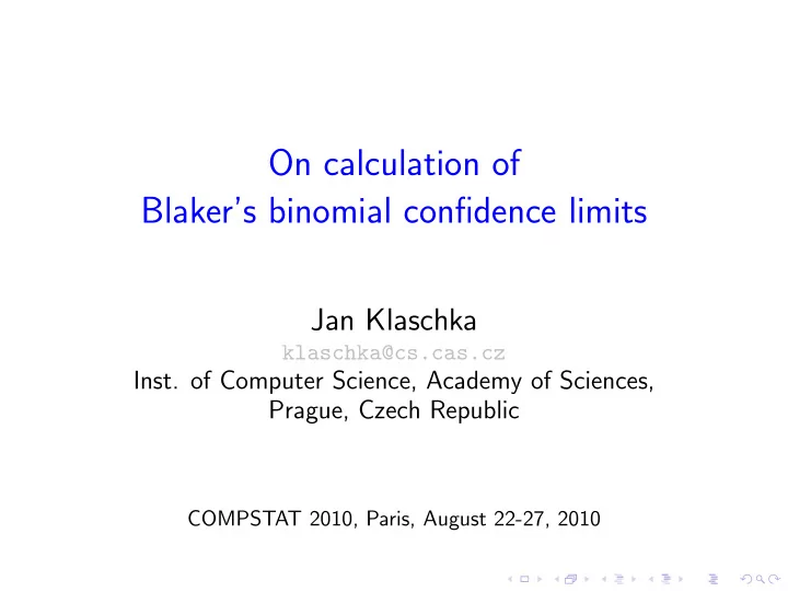 on calculation of blaker s binomial confidence limits