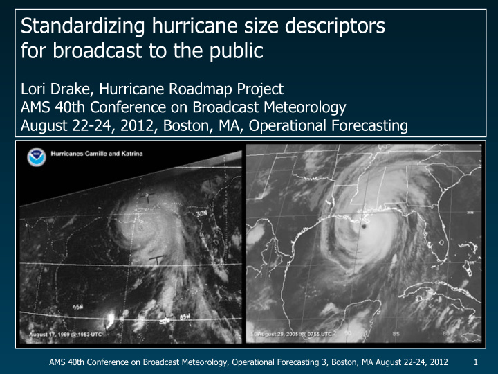 standardizing hurricane size descriptors for broadcast to
