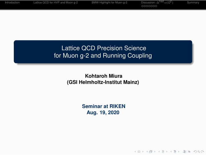 lattice qcd precision science for muon g 2 and running