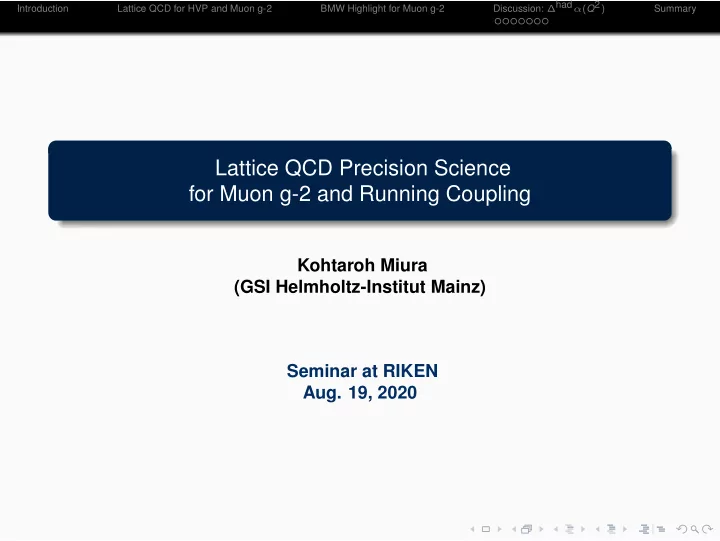 lattice qcd precision science for muon g 2 and running