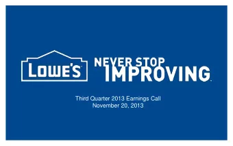 Third Quarter 2013 Earnings Call  November 20, 2013  Q3 2013 Earnings Call  Forward Looking