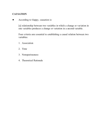 CAUSATION  According to Guppy, causation is:    [a] relationship between two variables in which