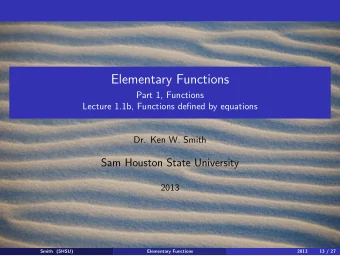 Elementary Functions  Part 1, Functions  Lecture 1.1b, Functions defined by equations  Dr. Ken W.