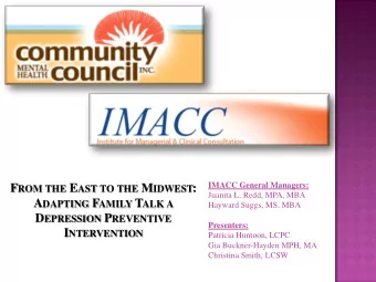 F ROM THE E AST TO THE M IDWEST :  Juanita L. Redd, MPA, MBA A DAPTING F AMILY T ALK A  Hayward