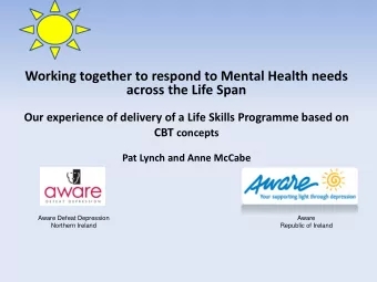 across the Life Span  Our experience of delivery of a Life Skills Programme based on CBT concepts