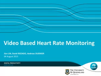 Video Based Heart Rate Monitoring  Jian LIN, David ROZADO, Andreas DUENSER  04 August 2015  DIGITAL