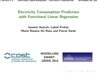 Electricity Consumption Prediction  with Functional Linear Regression  Jarom  r Antoch, Lubo