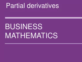 MATHEMATICS  1  CONTENTS  Derivatives for functions of two variables  Higher-order partial