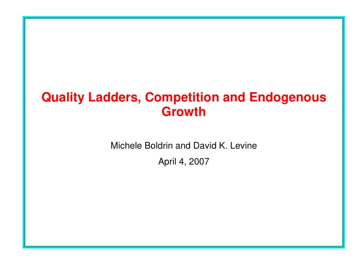 quality ladders competition and endogenous growth