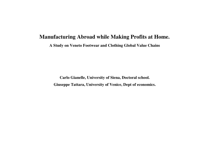 manufacturing abroad while making profits at home
