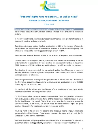 Patients Rights have no Borders. as well as risks!  Catherine Donohoe, Irish National