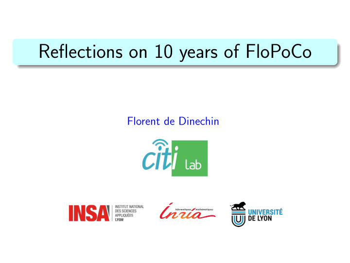reflections on 10 years of flopoco