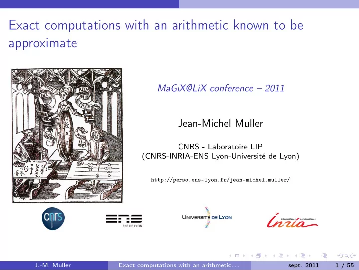 exact computations with an arithmetic known to be