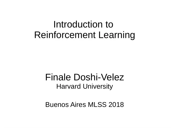 introduction to reinforcement learning finale doshi velez