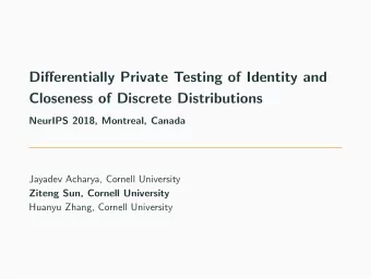 Differentially Private Testing of Identity and  Closeness of Discrete Distributions  NeurIPS 2018,