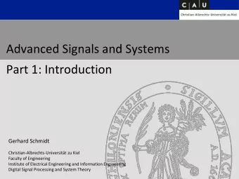 Advanced Signals and Systems  Part 1: Introduction  Gerhard Schmidt