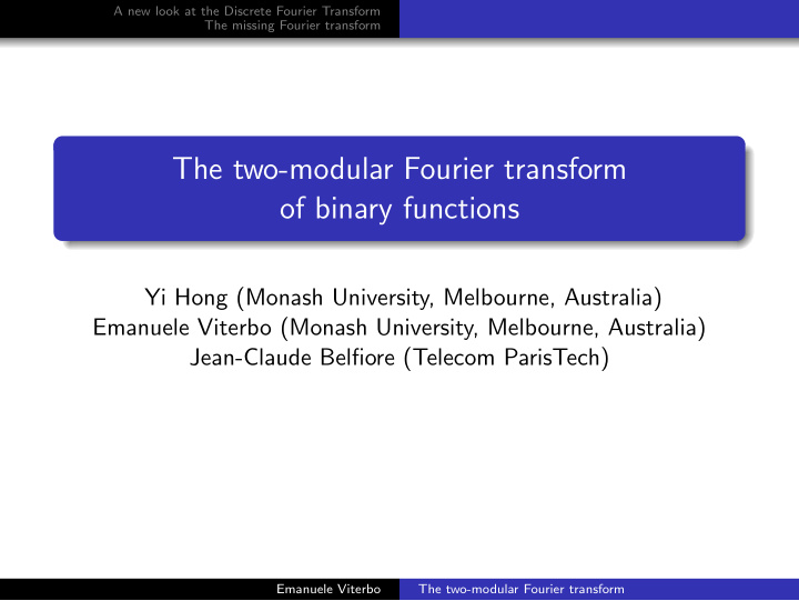 the two modular fourier transform of binary functions