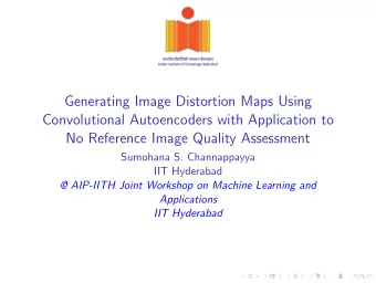 Generating Image Distortion Maps Using  Convolutional Autoencoders with Application to  No