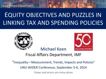 Whether the equity-efficiency frontier slopes  up or down, we want to be on it  For