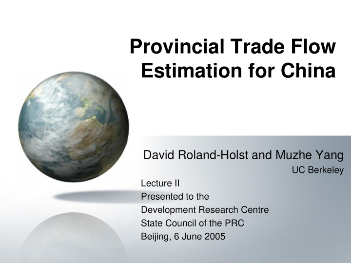 provincial trade flow estimation for china