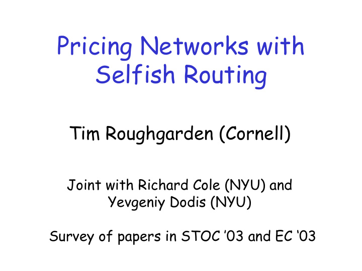 pricing networks with selfish routing