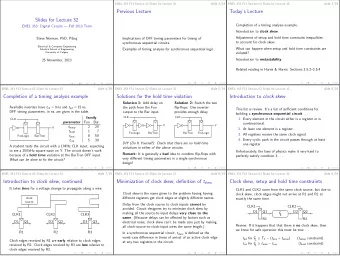 Previous Lecture  Todays Lecture  Slides for Lecture 32  Completion of a timing analysis