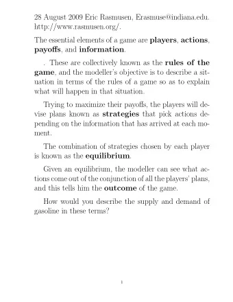 28 August 2009 Eric Rasmusen, Erasmuse@indiana.edu.  http://www.rasmusen.org/. The essential