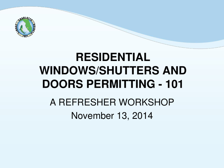 residential windows shutters and doors permitting 101