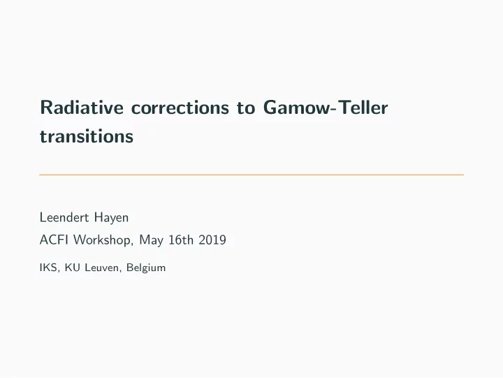 radiative corrections to gamow teller transitions