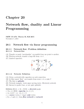 Chapter 20  Network flow, duality and Linear  Programming  NEW CS 473: Theory II, Fall 2015