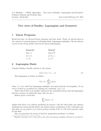 Two views of Duality: Lagrangians and Geometric  1  Linear Programs.  Recall last time, we